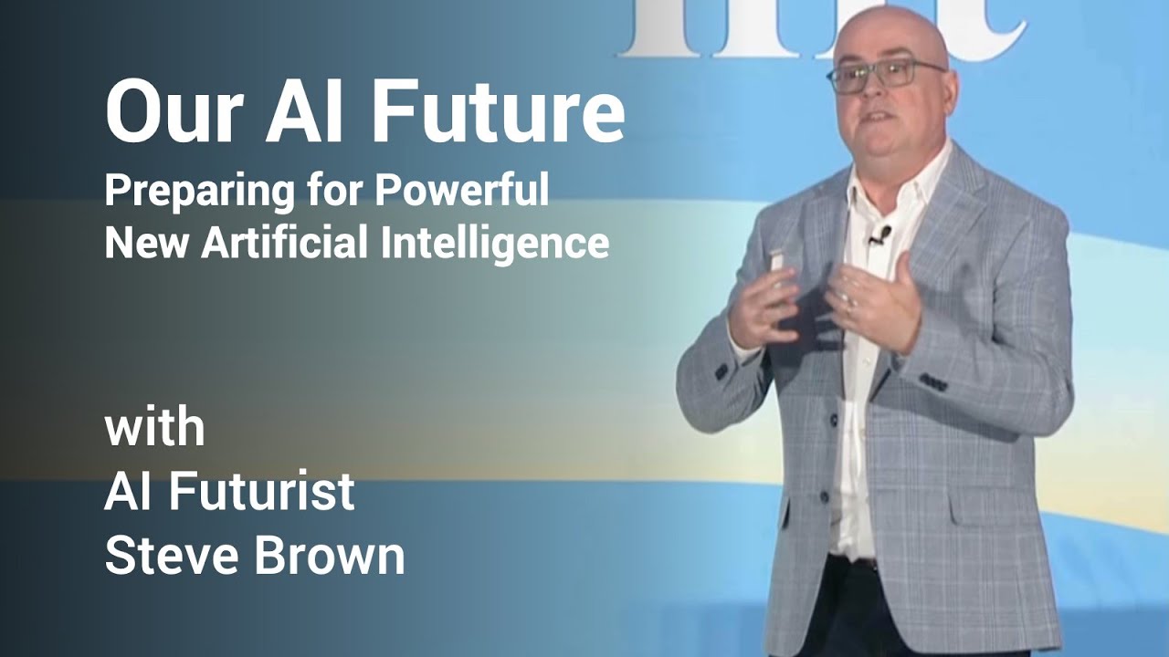 Our AI Future - Preparing for Powerful New Artificial Intelligence
