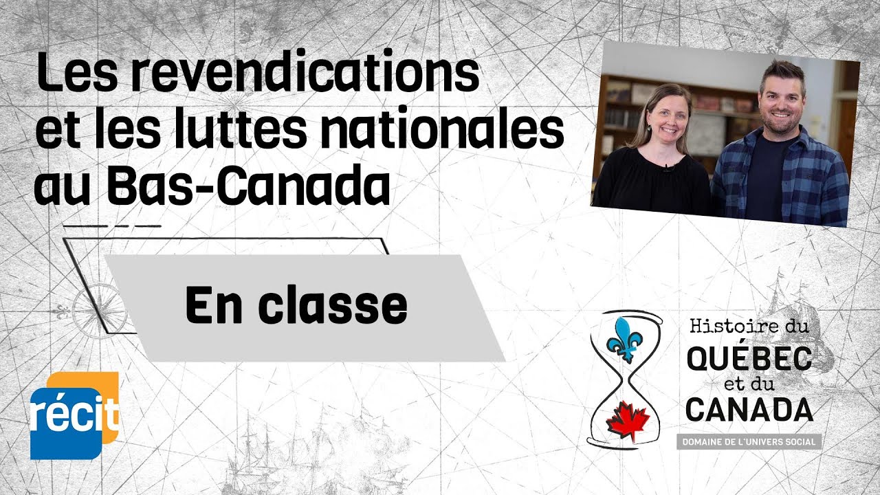 R&eacute;vision - Les revendications et les luttes nationales au Bas-Canada