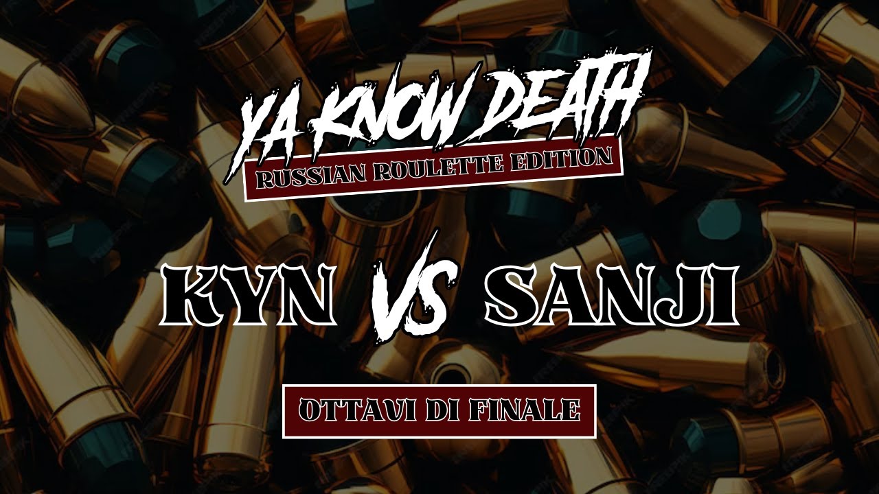 Kyn VS Sanji - Ya Know Death - Ottavi di finale ( Freestyle Battle )