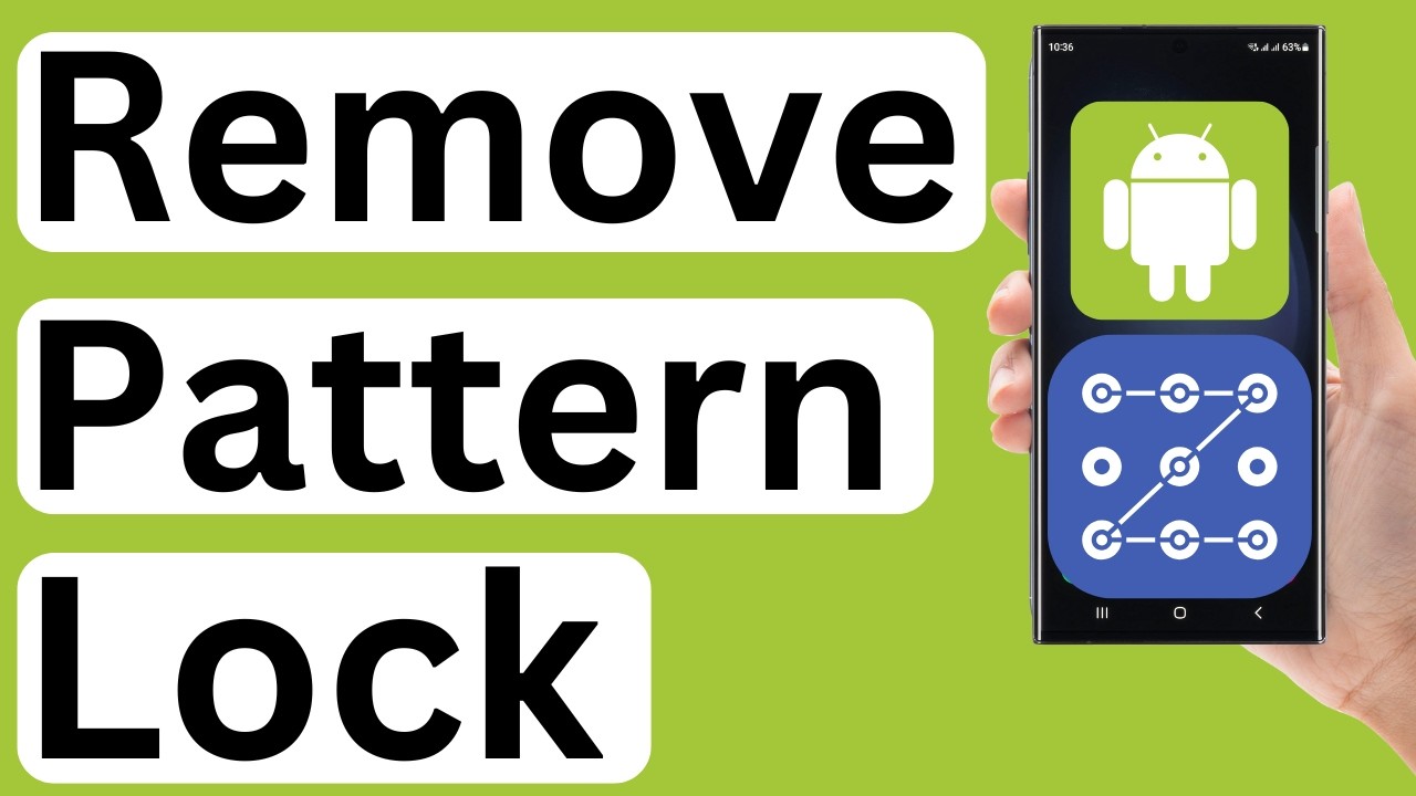 How to Remove Pattern Lock on Android Phones