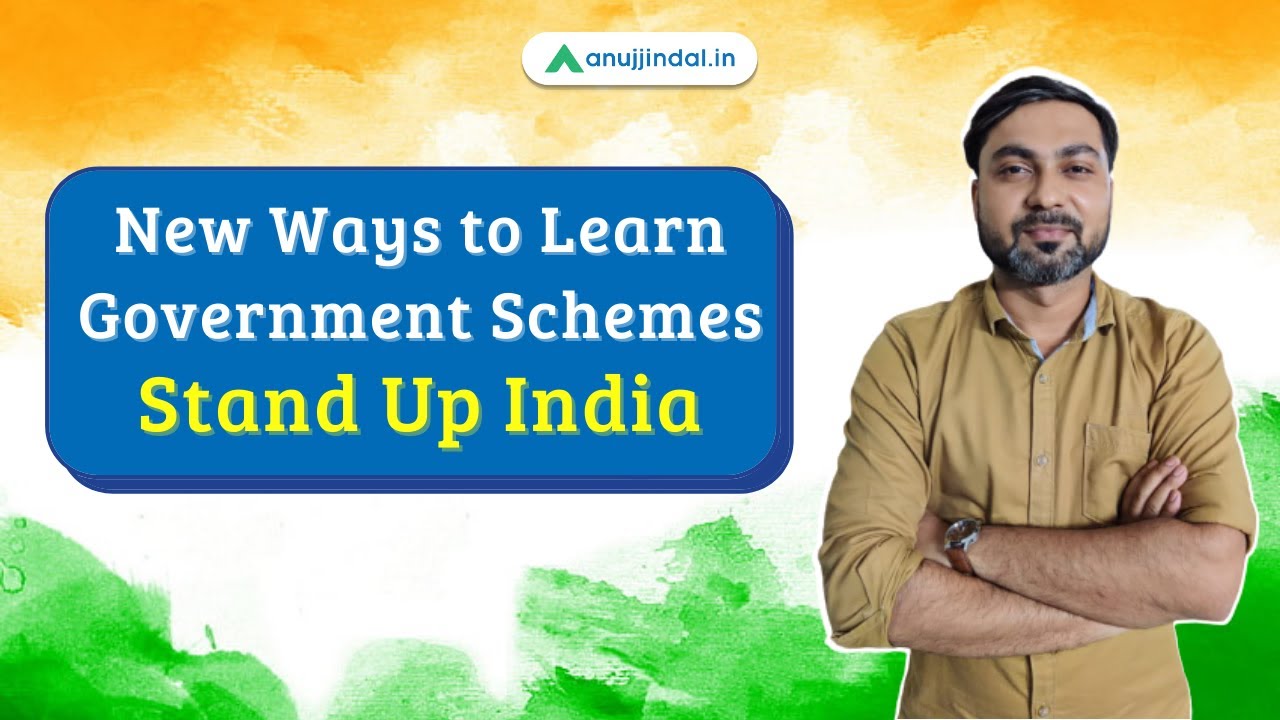 Stand Up India | New Method To Learn Government Schemes | Government Schemes Simplified