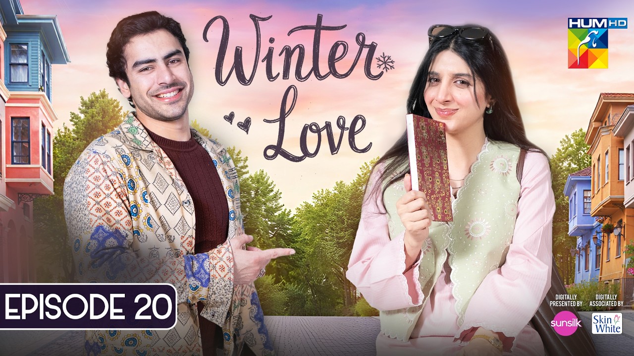 Winter Love - Episode 20 - [ENG SUB] - 13th June 2026 [ Mawra Hocane & Khushhal Khan - HUM TV