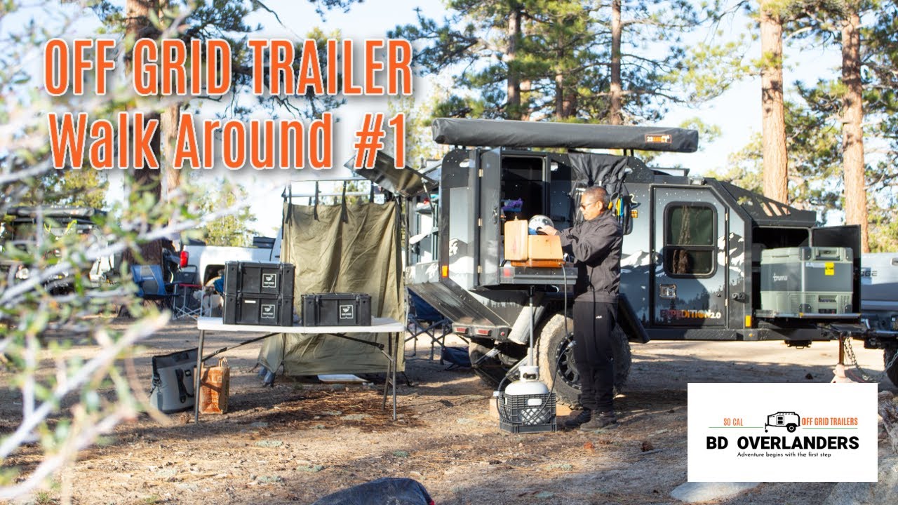 OFF GRID TRAILER Walk Around #1