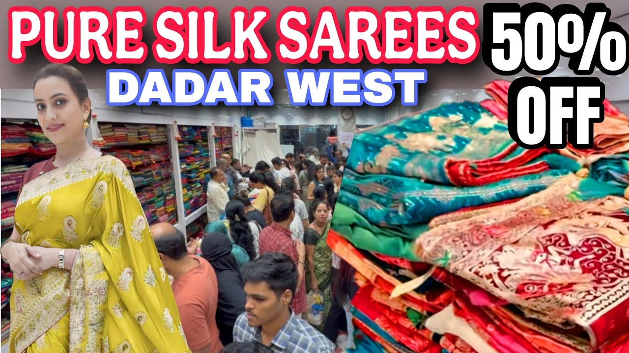 दादर WEST Flat 50% OFF 😍 &ldquo;डिझायनर & Pure Silk Sarees Shalu, Patola, Paithani Dadar Rangoli Sarees