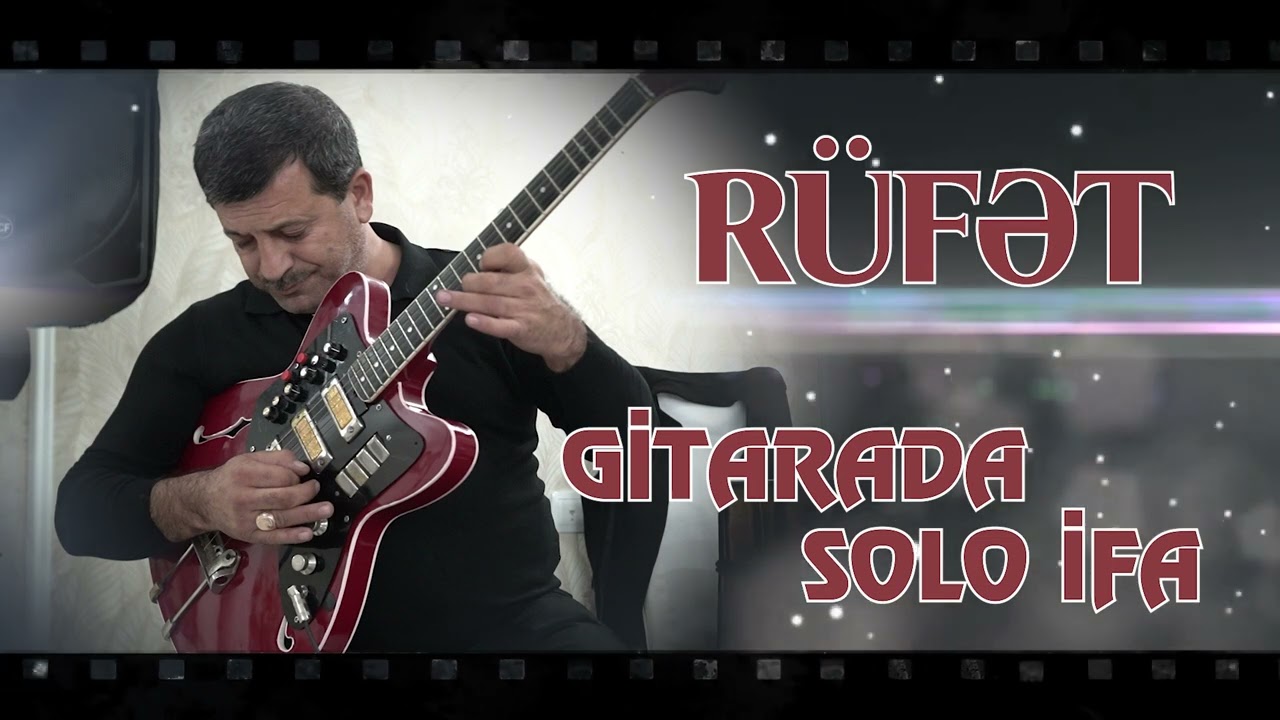 Rufet Gitarada Solo Ifa 2024 Canli Musiqi