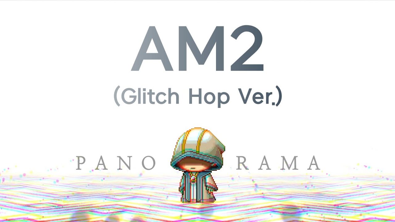 리슝좍 - AM 2 (Glitch Hop Ver.)