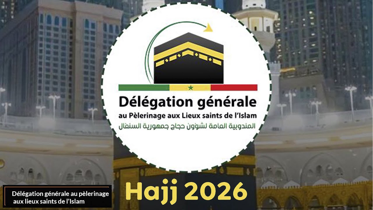 🕋 Hajj 2026 – Sénégal 📢 Début des opérations d’inscription et d’enrôlement des futurs pèlerins