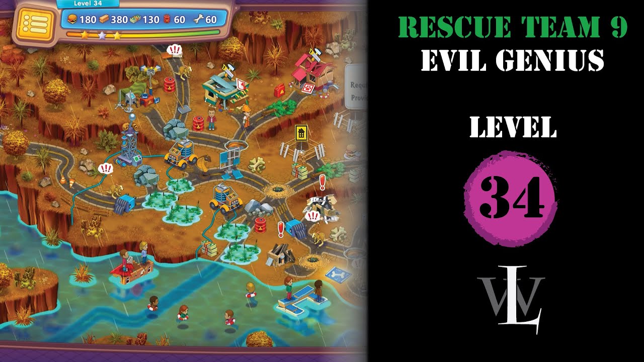 Rescue Team 9 - Evil Genius - Level 34 walkthrough