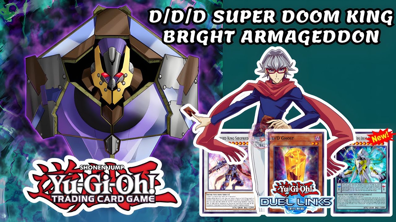 D/D/D SUPER DOOM KING BRIGHT ARMAGEDDON NEW SUPPORT D/D/D DECK IN ACTION DUEL YUGIOH DUEL LINKS
