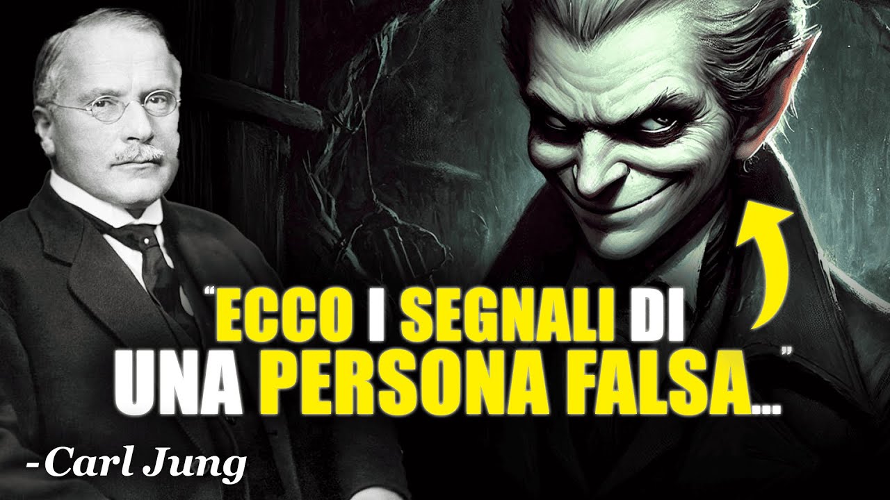 COME RICONOSCERE una PERSONA FALSA | Carl Jung