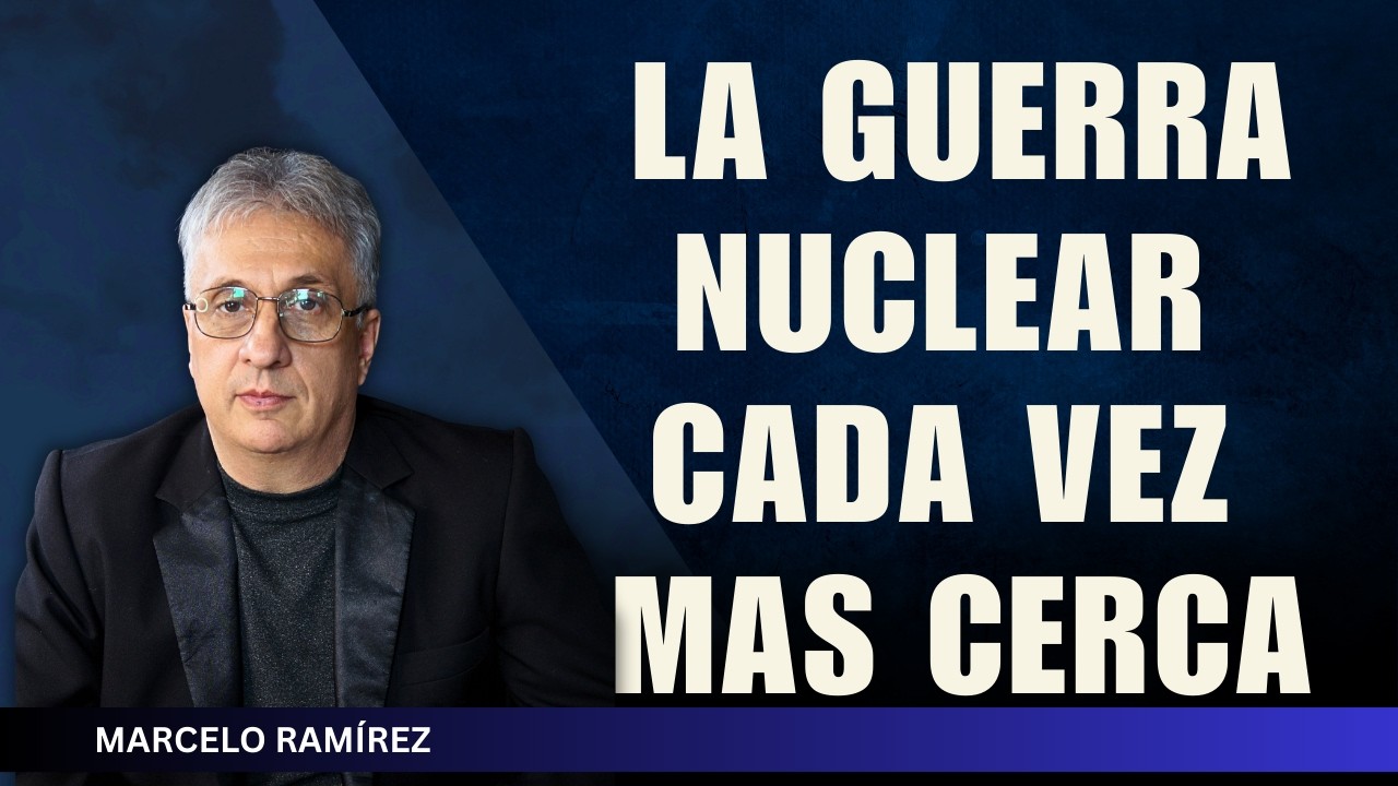 LA GUERRA GLOBAL YA EST&Aacute; EN MARCHA (Y NADIE LO ADMITE) // Marcelo Ram&iacute;rez