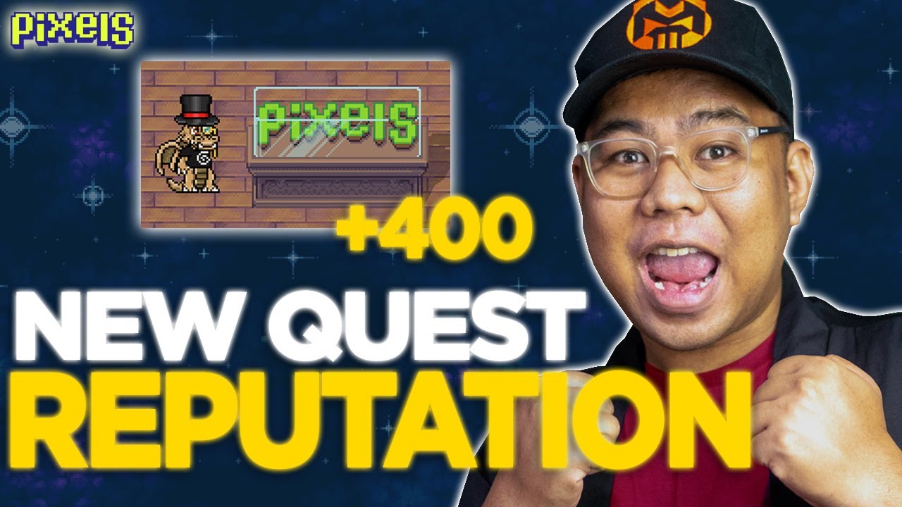 DO THIS TO GET 400 REPUTATION! (NEW QUEST) | PIXELS