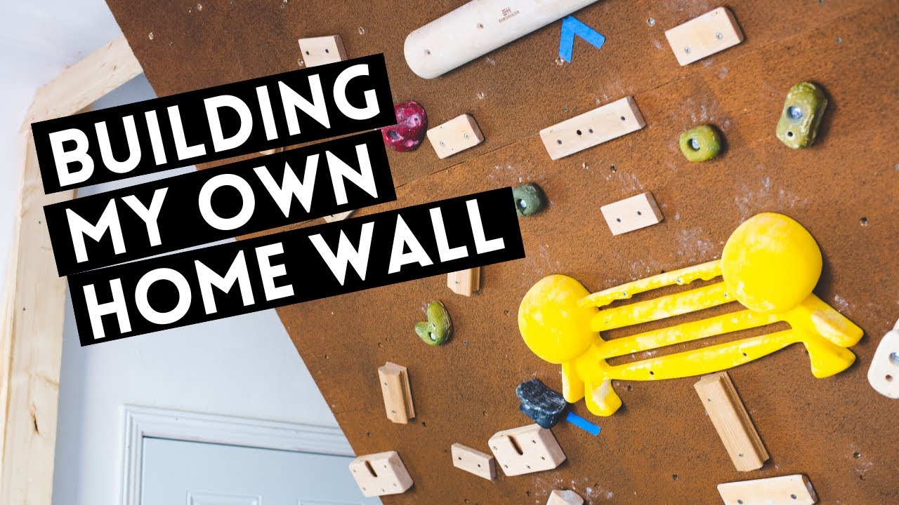 My Climbing Wall Build // Building a Home Wall During Quarantine