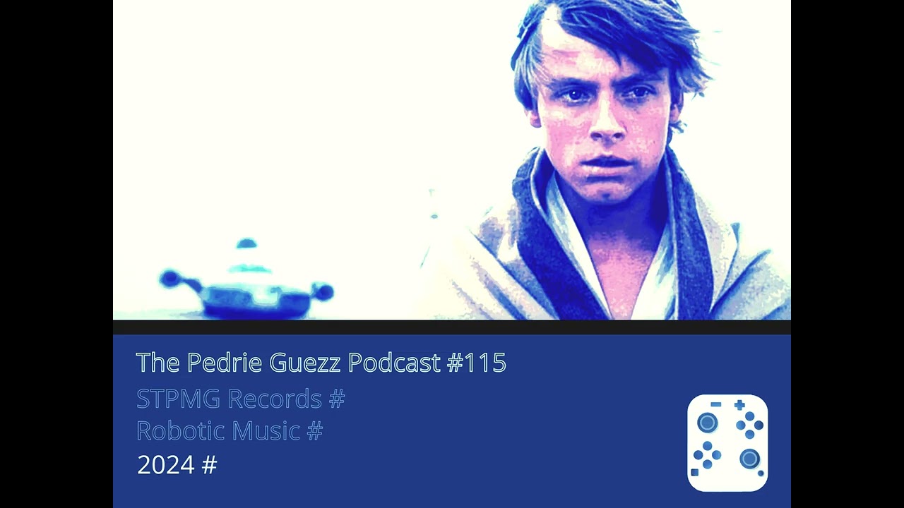 The Pedrie Guezz Podcast #115