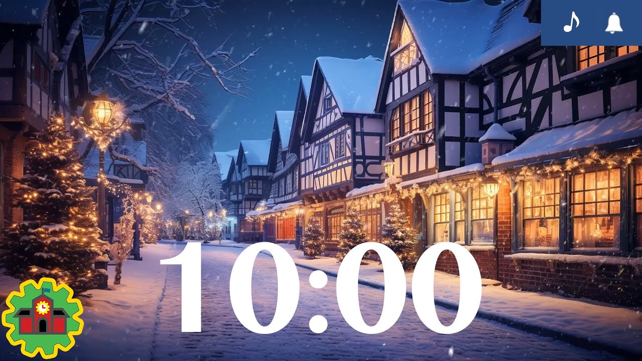 10 Minute Classroom Timer Cozy Christmas Village with Music and Alarm