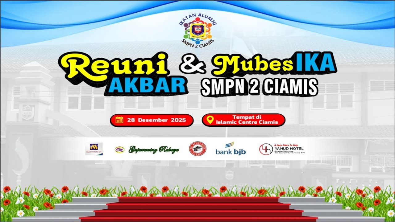 Reuni Akbar & Mubes IKA SMPN 2 Kabupaten Ciamis
