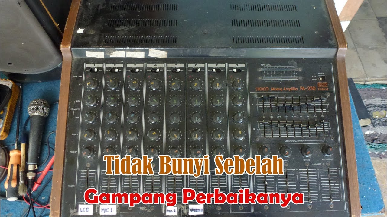 Servis Power Mixer Roland PA-250 Rusak Tidak Bunyi Sebelah