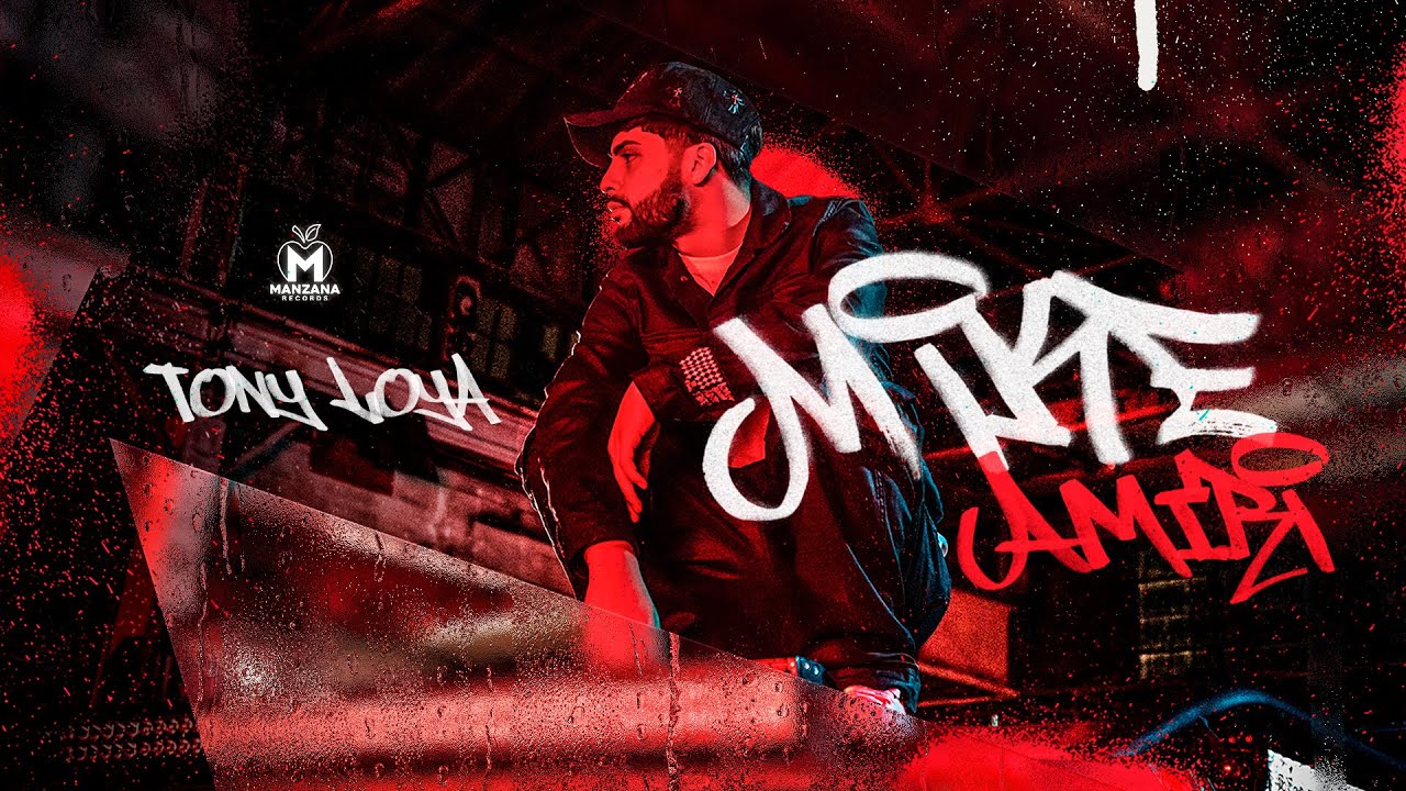 Tony Loya - Mike Amiri (Video Oficial)