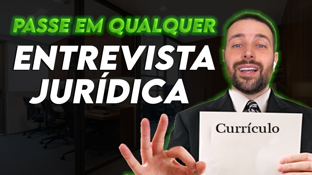 Como passar em ENTREVISTA na Área Jurídica