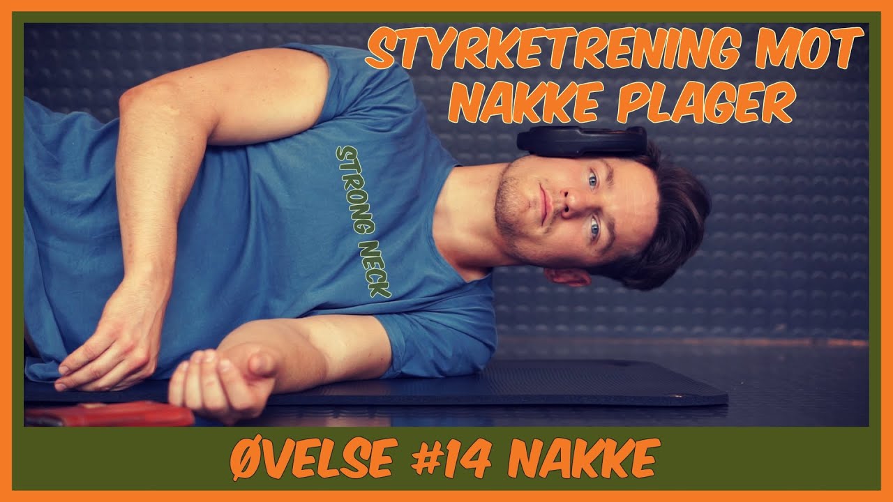 Styrketrening mot vond nakke
