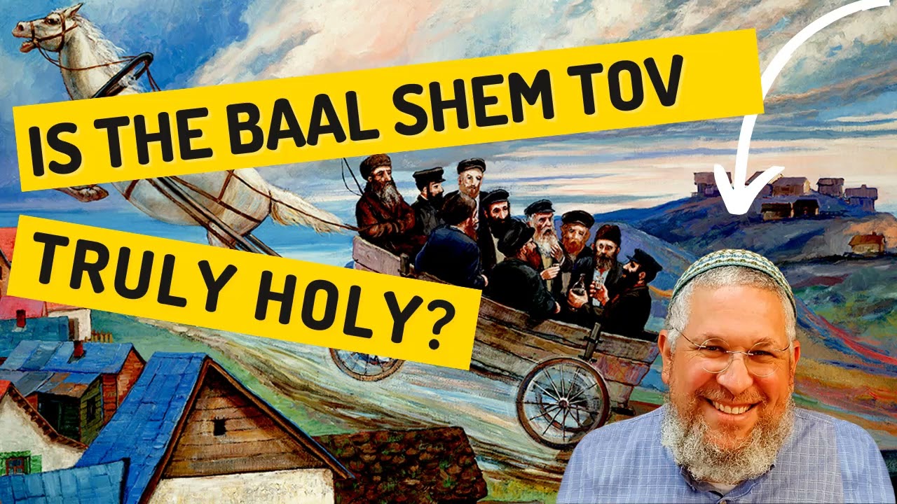 Chassidic Story 275: Is The Baal Shem Tov Truly Holy?