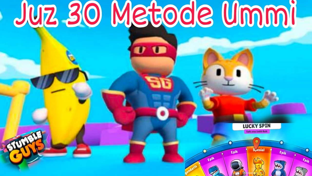 Juz 30 Murottal Juz Amma Metode Ummi An-Nas to An-Naba Visual Stumble Guys #juz30 #stumbleguys