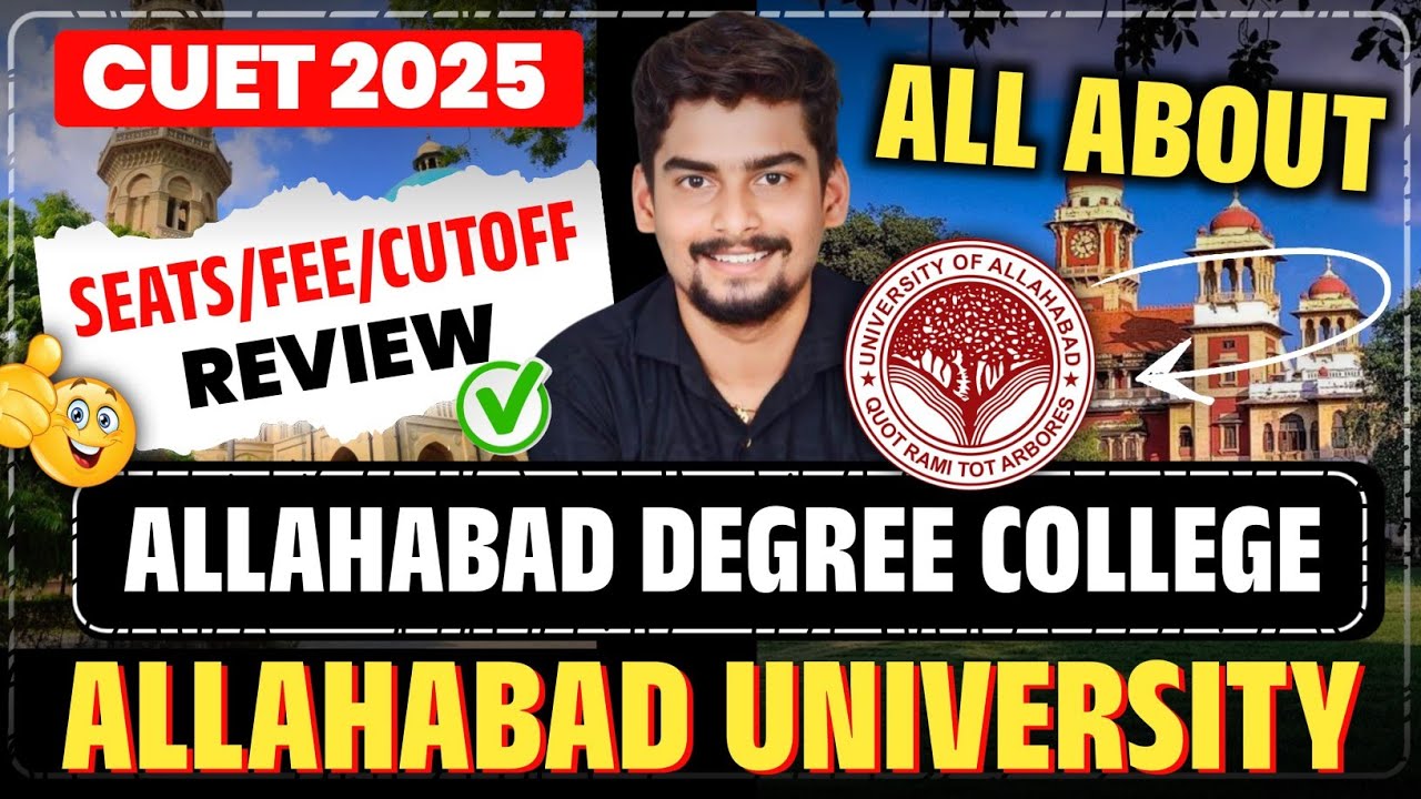 All About Allahabad Degree College 🎓 AU Affiliated College ADC l Seats / Fee / Cutoff / Review