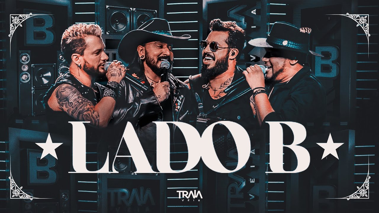 TRAIA V&Eacute;IA - LADO B | COMPLETO