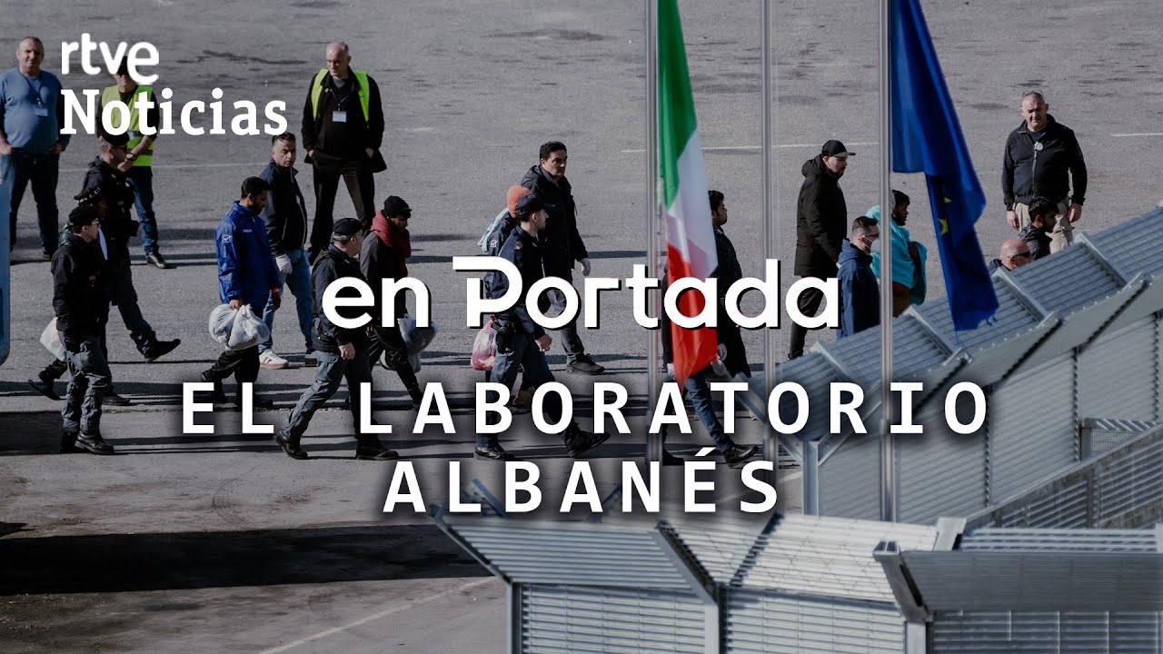 EN PORTADA: el documental 'LABORATORIO ALBANÉS' aborda el trasvase de MIGRANTES de ITALIA a ALBANIA