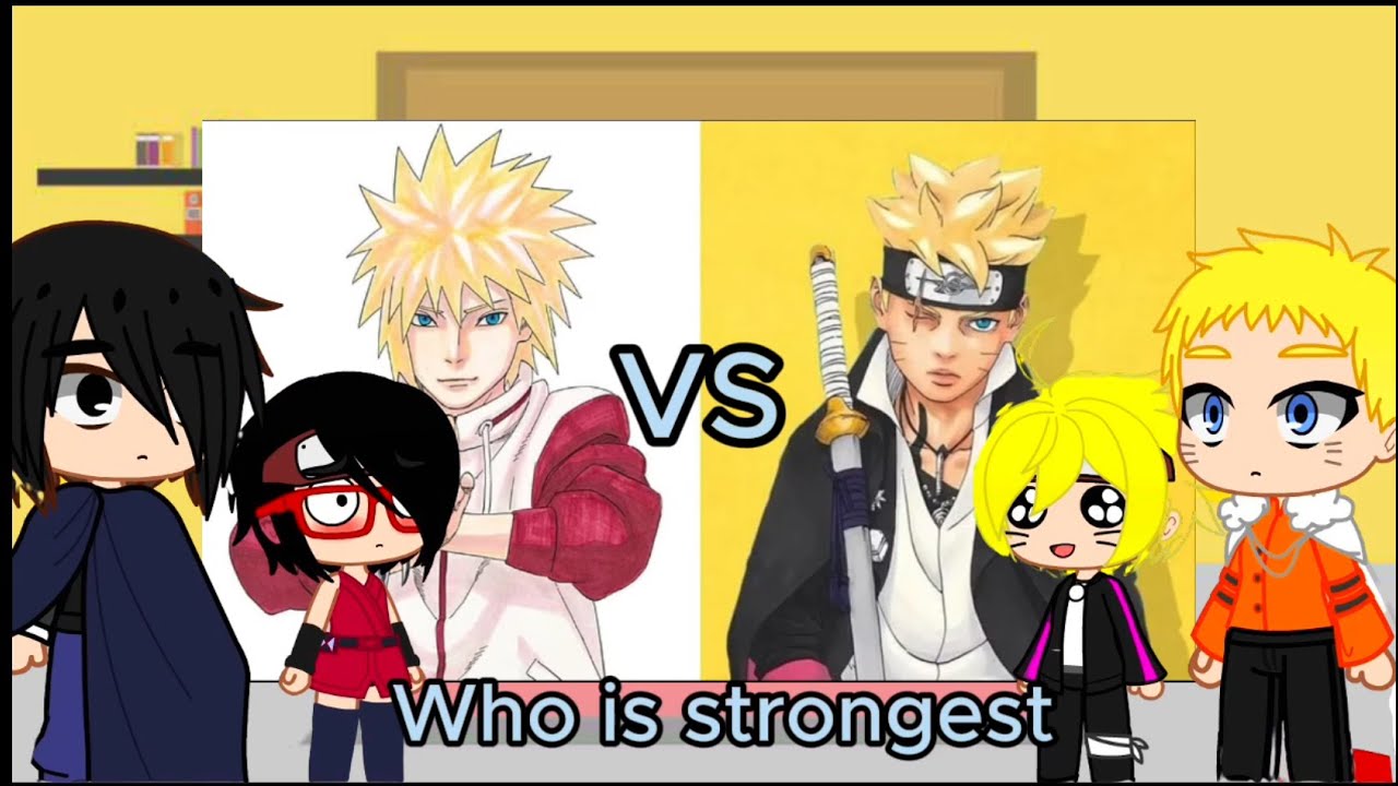 Uzumaki and Uchiha family react to Boruto (Who is strongest)