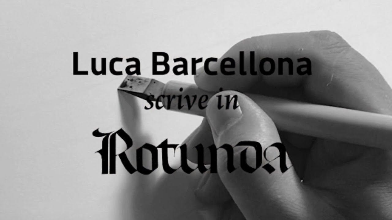 Manuale di Calligrafia | Rotunda con Luca Barcellona