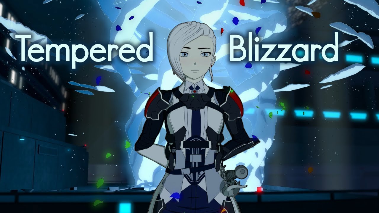 RWBY &iquest;AMV? ‐ Tempered Blizzard (Winter Schnee)