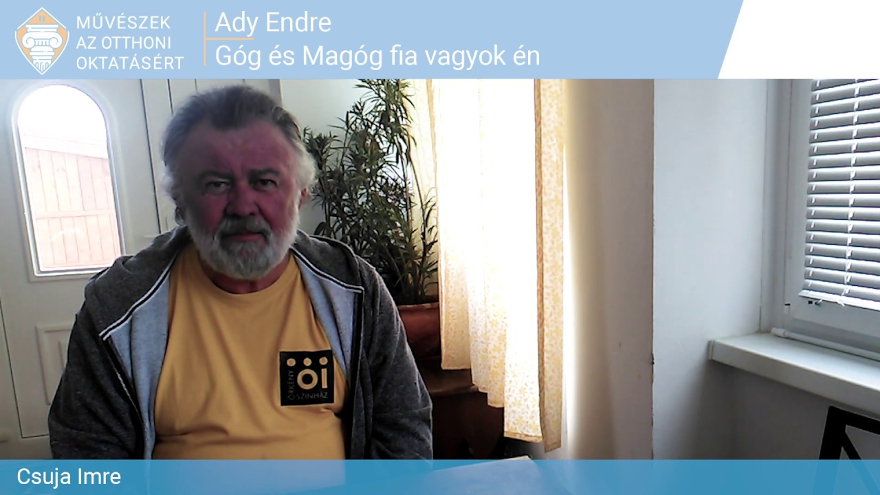 Ady Endre: Góg és Magóg fia vagyok én