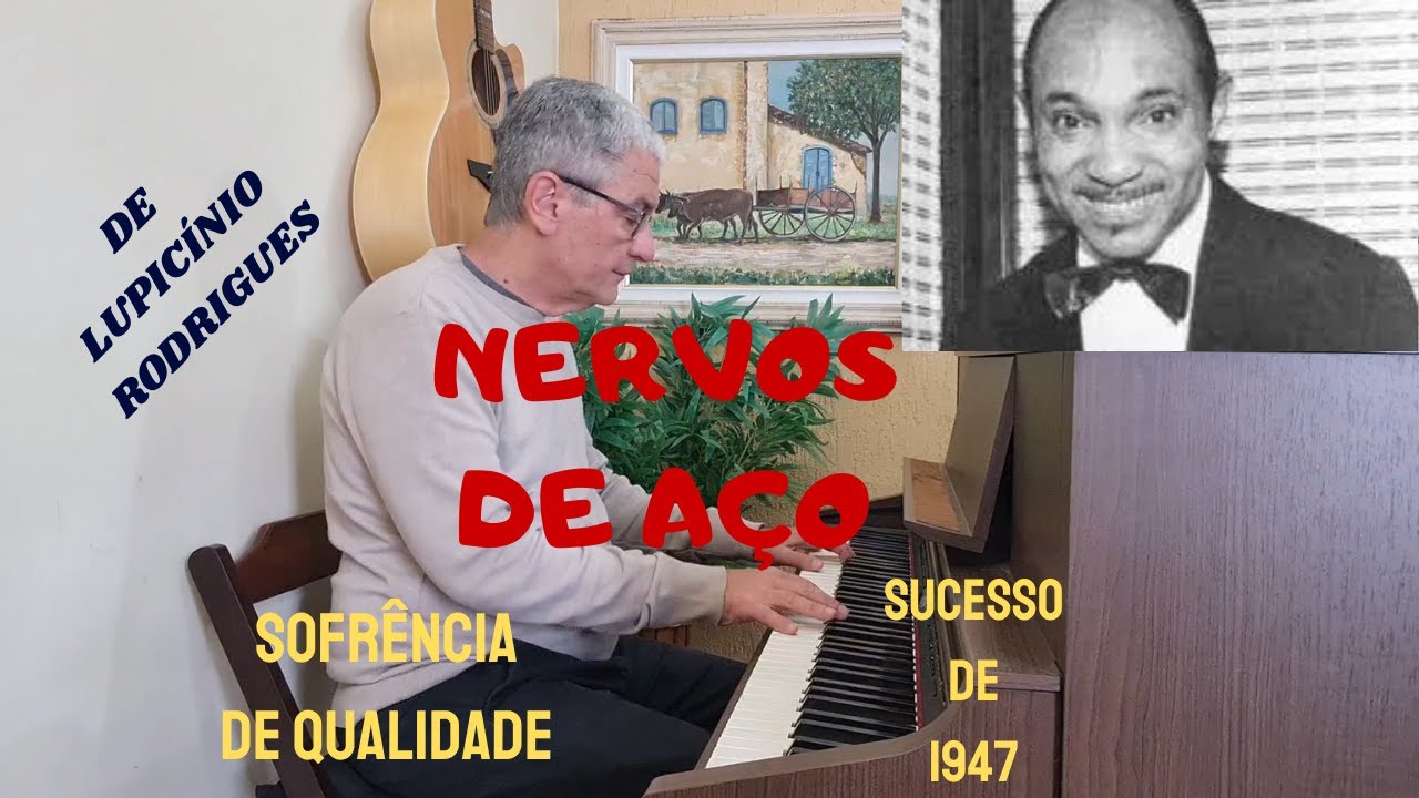 NERVOS DE AÇO (DE LUPCÍNIO RODRIGUES)