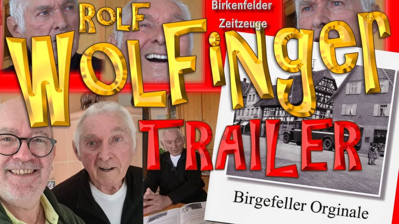 Rolf Wolfinger erinnert sich - und erzählt über Birkenfelder Originale