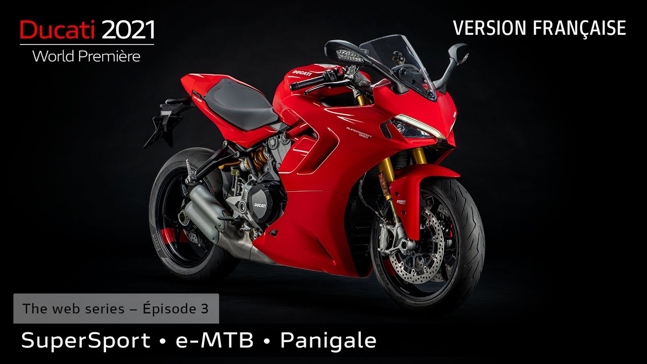 (FRA) Ducati World Première Episode 3 | SuperSport, e-MTB, Panigale