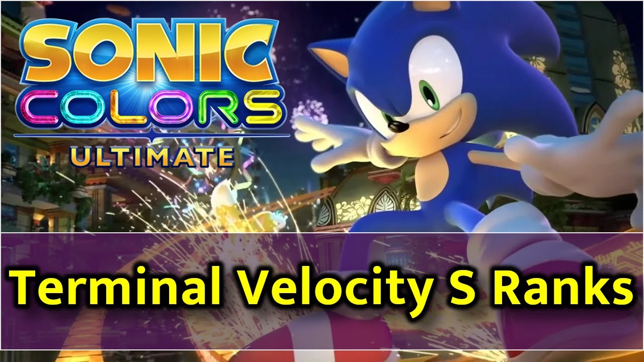 Sonic Colors Ultimate - All S Ranks: Terminal Velocity [4K 60FPS]