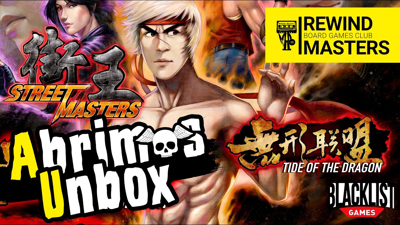 Abrimos - STREET MASTERS TIDE OF THE DRAGON (2022)