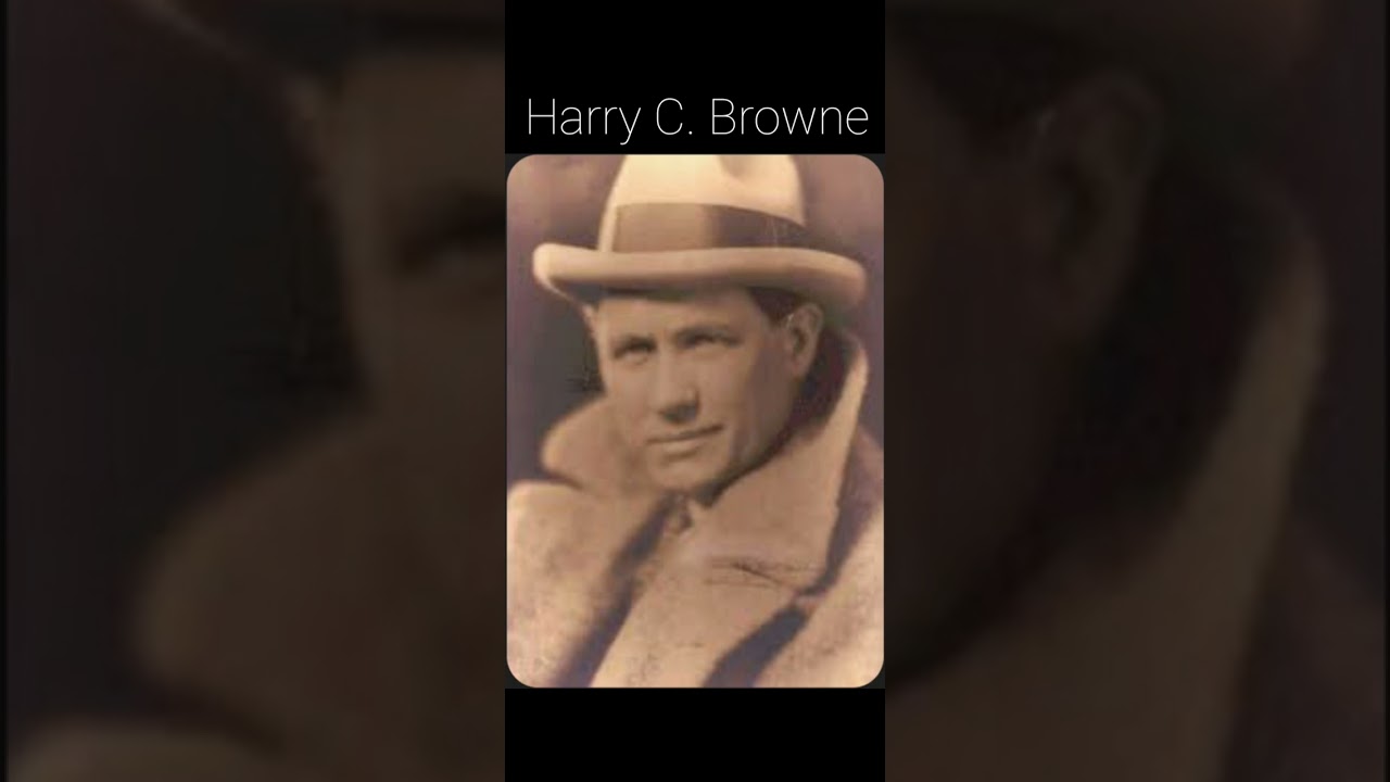 Harry C. Browne: Columbia A1999 (Recorded, 1916)