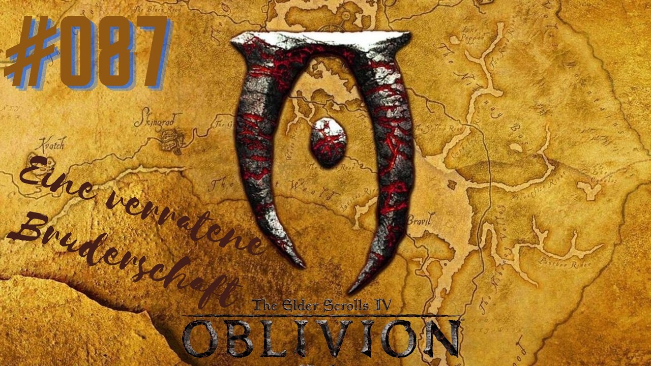 The Elder Scrolls IV: Oblivion #087 [Deutsch][4k] Eine verratene Bruderschaft