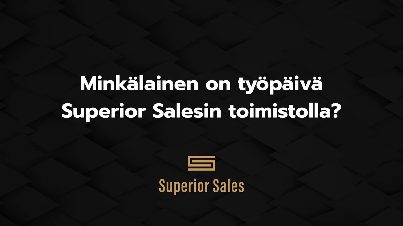 Superior Sales Oy - Kokemuksia