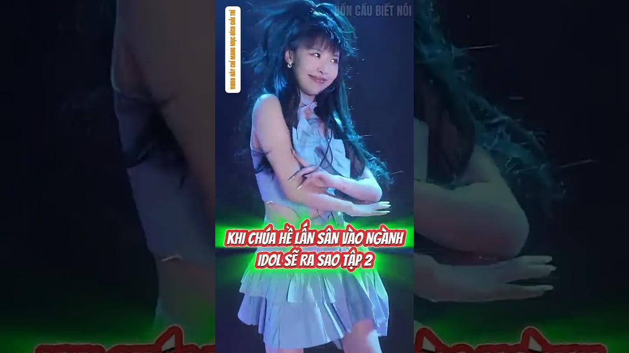Tiểu Vũ Hề Hước Phần 95: Idol Cợt Nhả Tập 2 - Khi Ch&uacute;a Hề Lấn S&acirc;n V&agrave;o Ng&agrave;nh Idol Sẽ Như N&agrave;o Tập 2