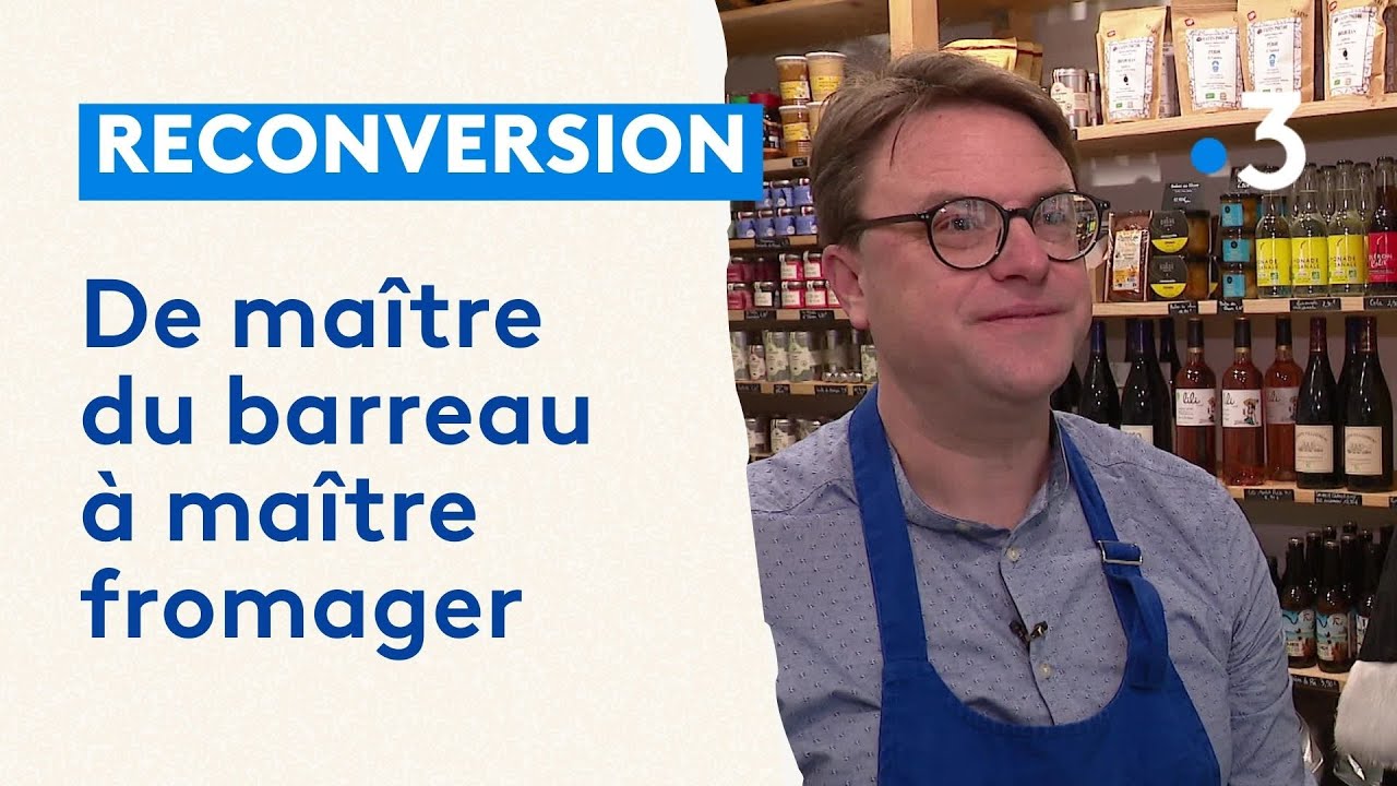 Reconversion professionnelle : d'avocat &agrave; fromager