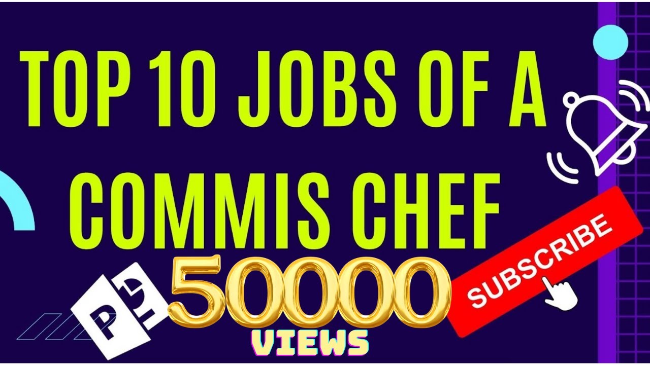 What Are The Commis Chef Jobs - The Top 10 Commis Chef Jobs