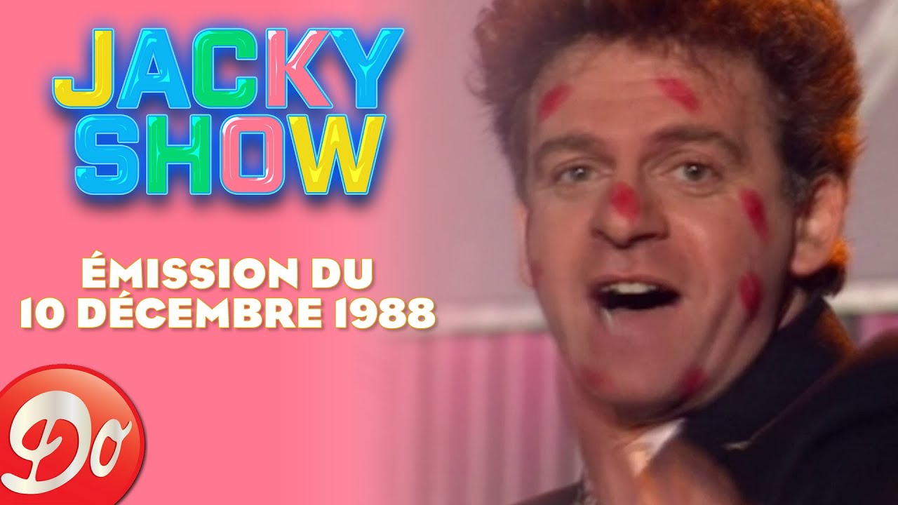 JACKY SHOW - Émission du 10 décembre 1988 | REPLAY