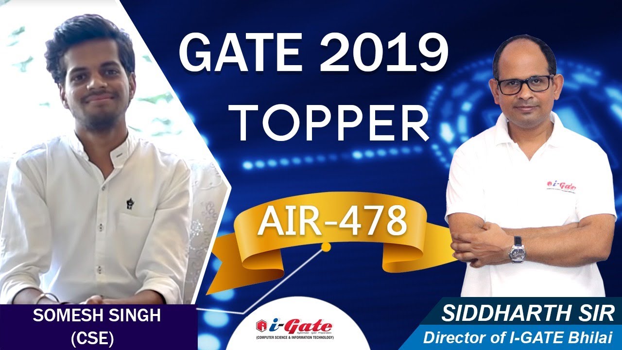 GATE 2019 Topper | Somesh Singh (CSE, AIR-478) | i-Gate Student | Topper&rsquo;s Talk