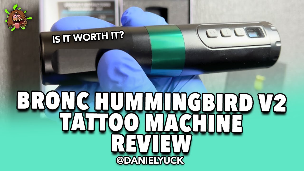 BRONC Hummingbird V2 Wireless Tattoo Machine Review