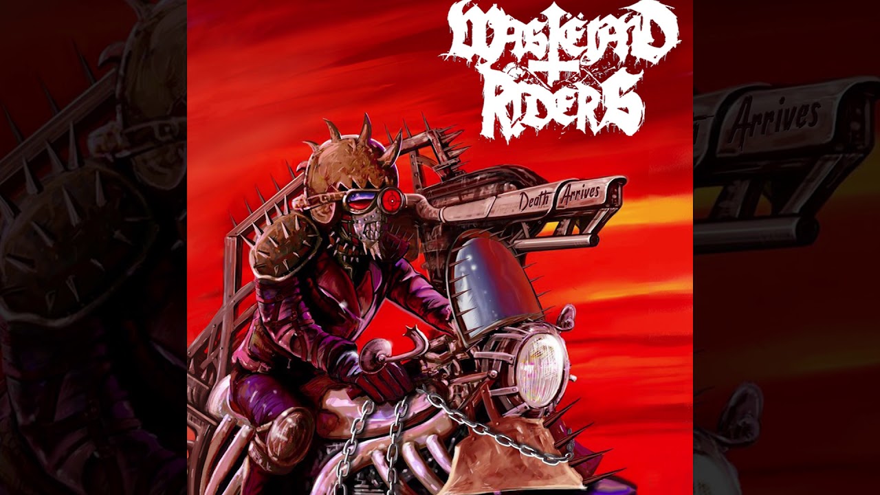 Wast&euml;land Riders - Death Arrives