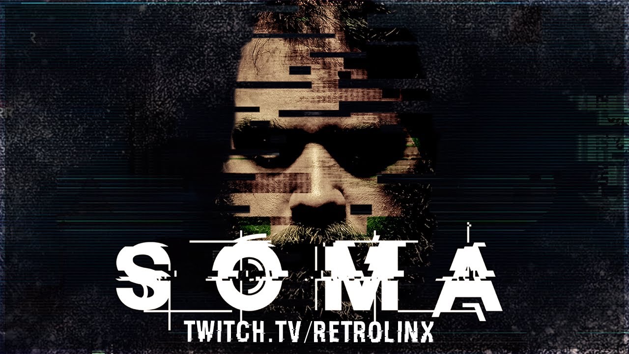 SOMA's Twisted Story Has Me Questioning Reality