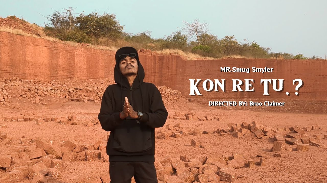 KON RE TU.? || MR. SMUG SMYLER || @Brooclaimer || KONKANI RAP SONG || 2k25 .